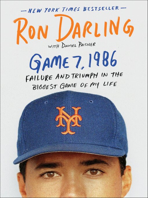 Title details for Game 7, 1986 by Ron Darling - Available